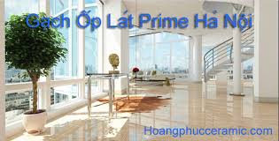 Gạch ốp lát prime hà nội đại lý hàng chính hãng giá rẻ mẫu mã đẹp nhất