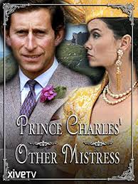 Prince Charles' Other Mistress (TV Movie 2008)