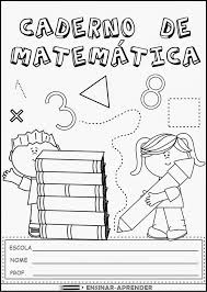 Capa De Caderno Para Imprimir Educação Infantil Cantinho Do Educador Infantil Cadernos De Matematica Capa De Caderno Capa De Matematica