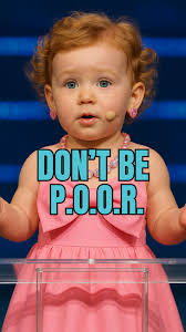 😂 Okay, now my voice finally matches the body! But don’t let the baby face  fool you—this message is for big dreamers., POOR = Passing Over  Opportunities Repeatedly. Let’s stop making excuses and start ...