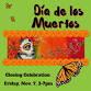 Día de los Muertos Closing Celebration