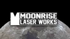 Moonrise Laser Works