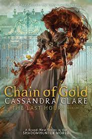 Here's everything you need to know about the characters from cassandra clare's chain of gold, including how they relate to the infernal devices series. Clare C Last Hours Chain Of Gold The Last Hours Amazon De Clare Cassandra Fremdsprachige Bucher