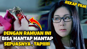 Kisah Sebuah Ramuan Untuk Memikat Wan1ta Rekap Alur Cerita Film Spell 2014 Youtube