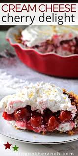 Cherry Delight Cream Cheese Cherry Dessert Recipe Cherry Desserts Cherry Delight Dessert Cherry Recipes Dessert