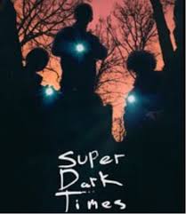 Super Dark Times (new York Film Festival 2017) - Caution Spoilers