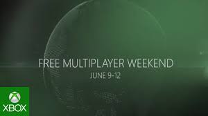 Free Multiplayer Weekend On Xbox One And Xbox 360 June 9 12 Xbox One Xbox Xbox 360