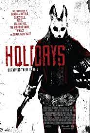 And a shiver cascades down your spine. Holidays 2016 Imdb