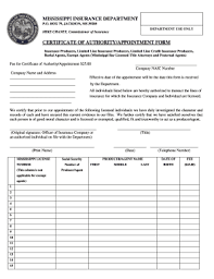 What is a certificate of authority and what does it have to do with applying for an agency license? Fillable Online Certificate Of Authority Appointment Form Mississippi Insurance Fax Email Print Pdffiller