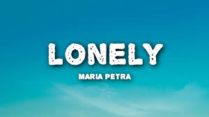 Последние твиты от maria petra (@petramariask). Maria Petra Lonely Lyrics Youtube
