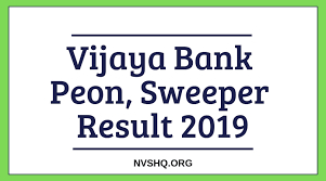Vijaya Bank Peon Sweeper Result 2019 Merit List Expected