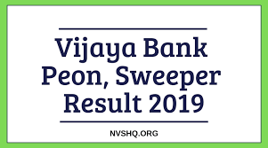 vijaya bank peon sweeper result 2019 merit list expected