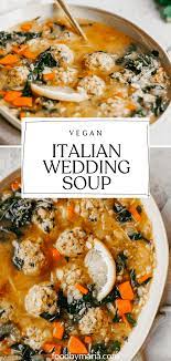 Vegan Italian Wedding Soup Foodbymaria Recipes Recipe Vegan Italian Vegan Soup Recipes Vegetarian Italian
