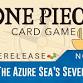 The Azure Sea's Seven Prerelease | One Piece — Top - Top Tier Board Games, 4700 Hardy St L Event Image