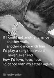 Check spelling or type a new query. 7 Father Ideas Dance With My Father Miss You Dad I Miss You Dad
