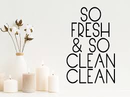 (sign) a perceptible indication of something not immediately apparent (as a visible clue that something has happened); Vinyl Decal So Fresh And So Clean Clean Bathroom Signs Bathroom Wall Decals Wall Sticker Bathroom Decal Wall Decal Wall Decals Murals Home Living Delage Com Br
