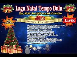 Lagu Natal Lirik Tempo Dulu Era 80 An 2019 2020 Youtube In 2020 Natal 80 S