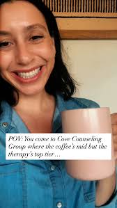 POV: You come to Cove Counseling Group where the coffee’s mid but the  therapy’s top tier 😉❤️, At Cove Counseling Group, we specialize in  trauma-informed and trauma-focused therapy—a space where your ...