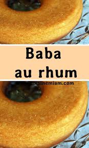 Baba Au Rhum Baba Au Rhum Recette Ananas Roti Alimentation