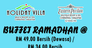 Ramadhan buffet list 2019 in kl and pj malaysian flavours. Pakej Berbuka Puasa Buffet Di Cherating Diskaun 30