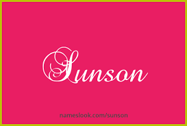 Sunson Meaning, Pronunciation, Origin and Numerology | NamesLook