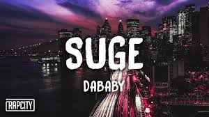 Dababy Suge Lyrics Youtube