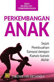 Dalam tahap pertumbuhan manusia ini, anak belajar melakukan banyak hal sendiri, seperti makan, buang air di toilet, dan bermain bersama teman. Jual Buku Perkembangan Anak Sejak Pembuahan Sampai Dengan Kanak Kanak Akhir Oleh Christiana Hari Soetjiningsih Gramedia Digital Indonesia