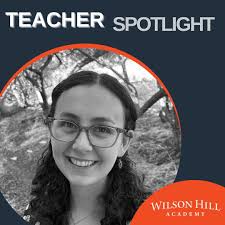 Meet Mrs. Amelia Hess! Amelia is a Wilson Hill Academy graduate, and we are  delighted to welcome this accomplished student to our faculty! Amelia  graduated with honors from Wilson Hill Academy and