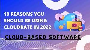 10 Reasons You Should Be Using Cloudbate in 2022 - All Tech Find