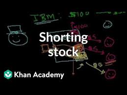 Does charles schwab allow short selling stocks and etfs in 2021? Shorting Stock Video Stocks And Bonds Khan Academy