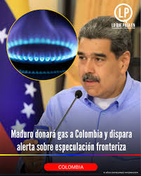 El presidente venezolano, Nicolás Maduro, encendió el debate binacional al  anunciar que el primer cargamento de gas hacia #Colombia será totalmente  don4do a los municipios fronterizos. Según el mandatario, esta decisión  busca “