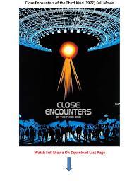 Close Encounters Of The Third Kind 1977 Full Free Movie