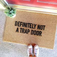 The This Is Not A Trap Door Doormat Funny Doormats Cute Doormats Cute Apartment Door Funny Doormats Door Mat