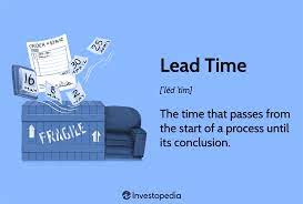 Lead Time: Definition, How It Works, and Example