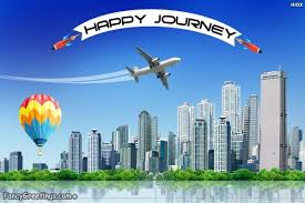  Happy Journey Wishes To Friend Happy And Safe Journey Safe Journey Safe Flight Wishes
