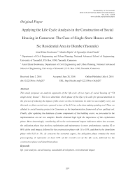 May 3, 2018 · 5 min read. Pdf Applying The Life Cycle Analysis In The Construction Of Social Housing In Cameroon The Case Of Single Store Houses At The Sic Residential Area In Olembe Yaounde