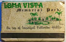 Loma Vista Funeral Home Billboard Frontstriker Matchbook To Design Order Your Business Own Logo Matches Matchbook Funeral Home Vintage Advertisements