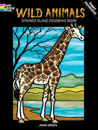 Maybe you would like to learn more about one of these? Wild Animals Stained Glass Coloring Book Dover Books