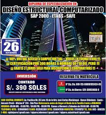 Sap2000 offers a single user interface to perform modeling, analysis, design, and reporting. Tqi Del Peru Diploma De Especializacion En Diseno Facebook