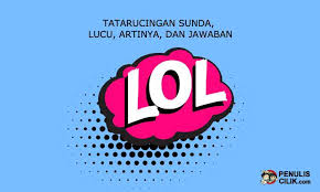 Bahasa sunda menjadi bahasa daerah dengan penutur terbanyak setelah bahasa jawa. Tatarucingan Sunda Lucu Artinya Dan Jawaban Penulis Cilik
