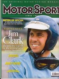 Jim Clark Behind the Legend by Sally Stokes Motorsport Magazine July 2009  :VGC