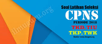Soal Soal Latihan Cpns 2018 Terbaru
