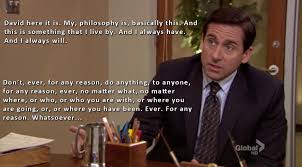 Wise Words Office Quotes Best Comedy Shows My Philosophy