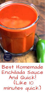 Best Homemade Quick Enchilada Sauce Top 10 Ways To Use It Dinner Then Dessert Homemade Enchilada Sauce Homemade Sauce Homemade Enchiladas
