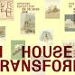 The House Transformed event image