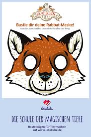 Tiermaske Basteln Rabbat Der Fuchs In 2021 Schule Der Magischen Tiere Magische Tiere Tiermasken Basteln