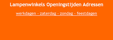 Lampenwinkels Openingstijden Adressen Winkels Lampen En Verlichting
