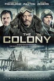 It was the tallest building in town, and served as a stopping point for visitors who. The Colony 2013 Film Wikipedia