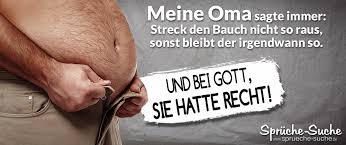 Spruch Oma Dicker Bauch Lustig Sprüche Suche