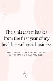 My Top 3 Mistakes From My First Year In Business As A Registered Holistic Nutritionist Ashley Srokosz Holistic Health Coach Holistic Nutritionist Health And Wellness Coach
